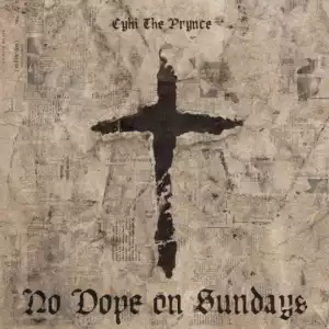 CyHi The Prynce - God Bless Your Heart